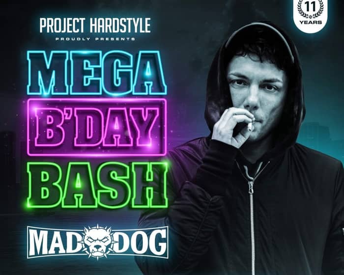 MEGA BDAY BASH feat Sefa, Vertile, Hiixy, Mad Dog tickets