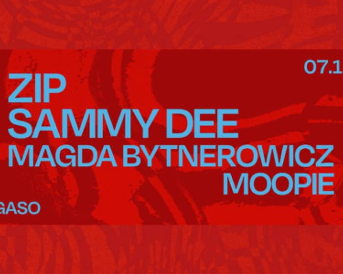 Zip, Sammy Dee, Magda Bytnerowicz and Moopie tickets