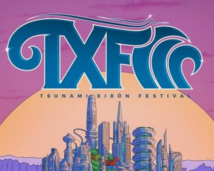 Tsunami Xixon Festival 2025 tickets