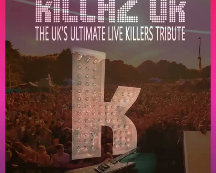 The Killaz Uk tickets