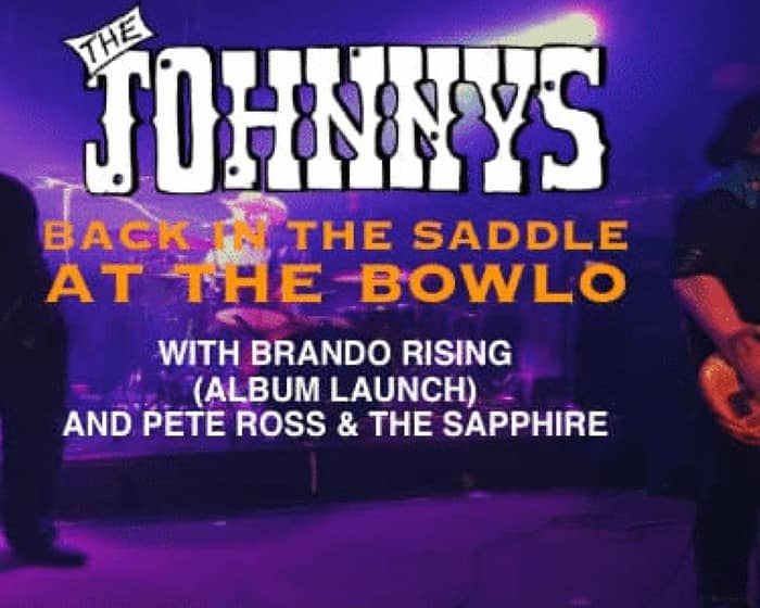 The Johnnys Are Back In The Saddle tickets