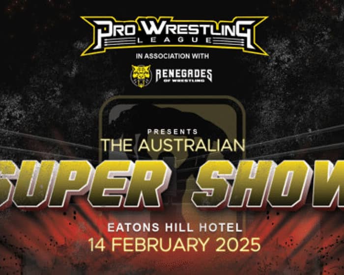 Pro Wrestling League 'Australian Wrestling Super Show' tickets