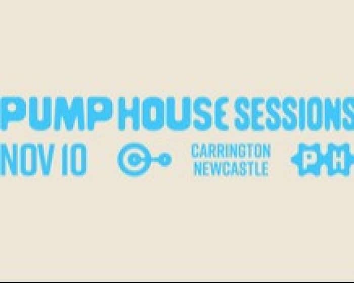 Pump House Sessions tickets