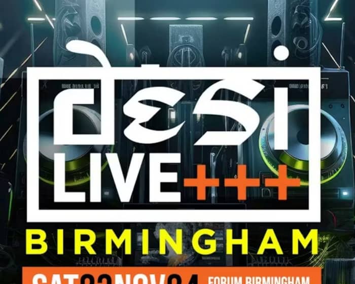 Desi Live Birmingham tickets