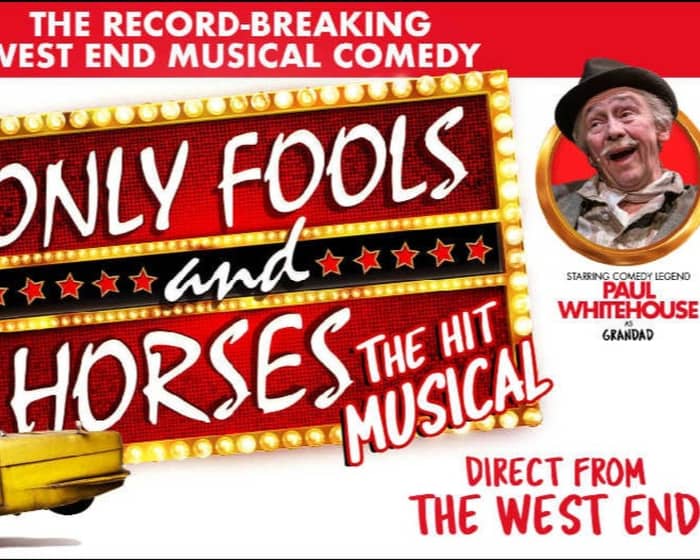 Only Fools & Horses The Musical tickets