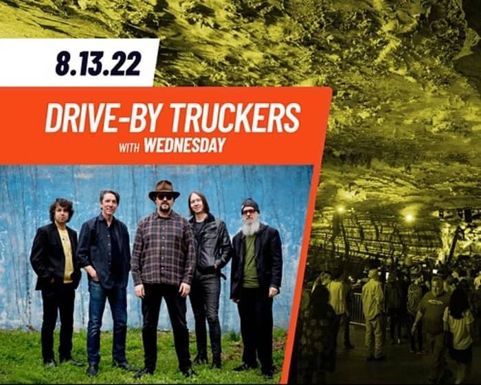 Drive-By Truckers in The Caverns with Wednesday tickets