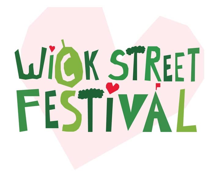 Wick Street Festival 2 tickets