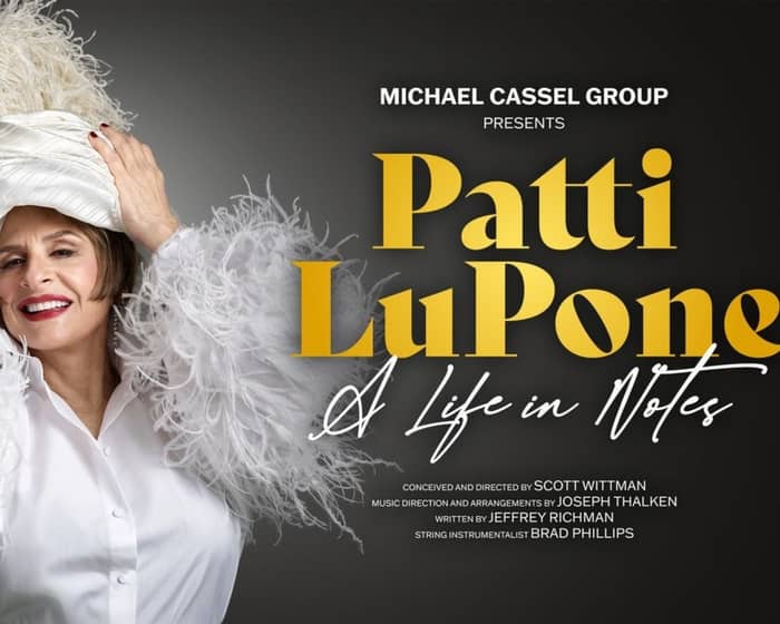Patti LuPone - A Life in Notes tickets