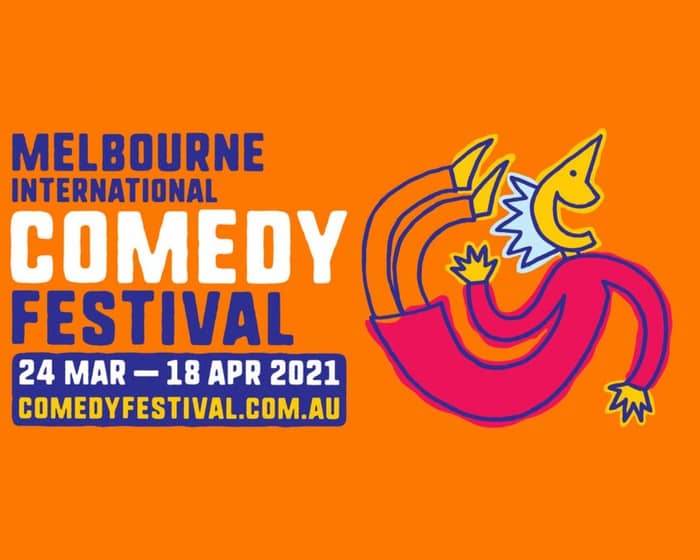 Melbourne International Comedy Festival tickets