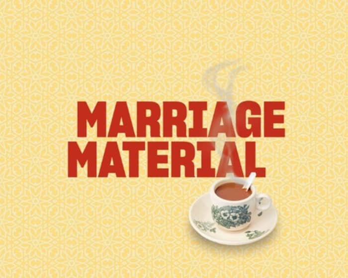 Marriage Material tickets