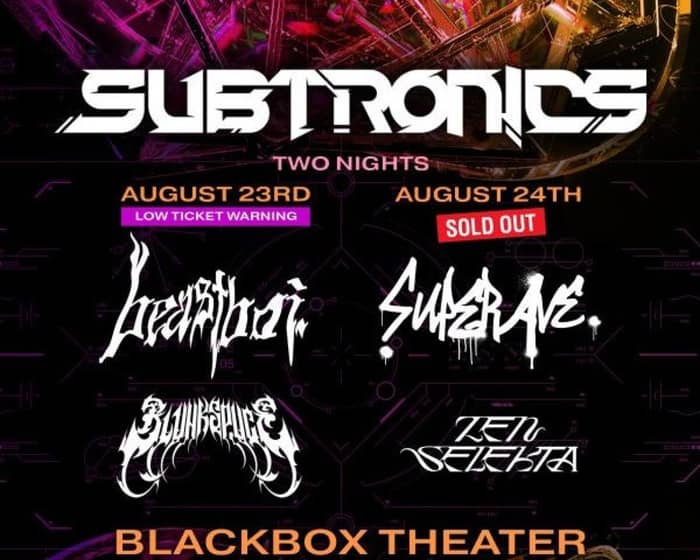 Subtronics tickets