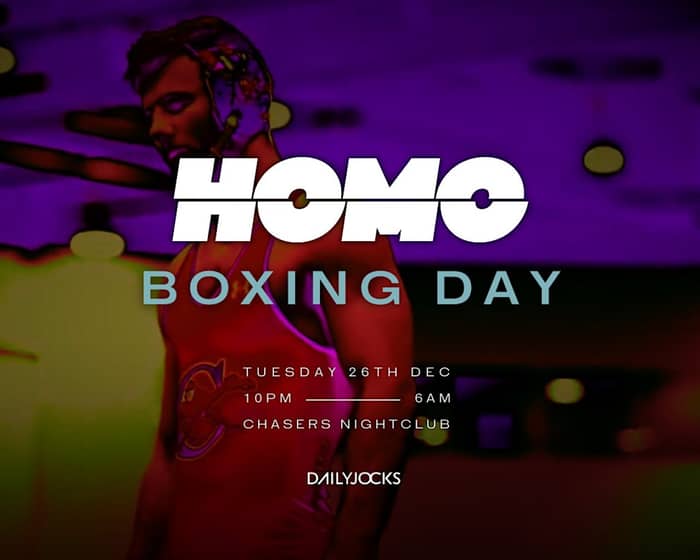 HOMO Boxing Day tickets
