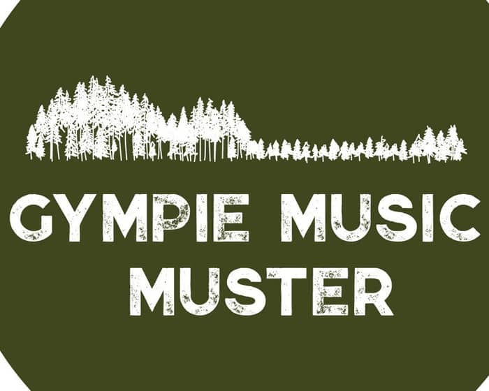 Gympie Music Muster tickets