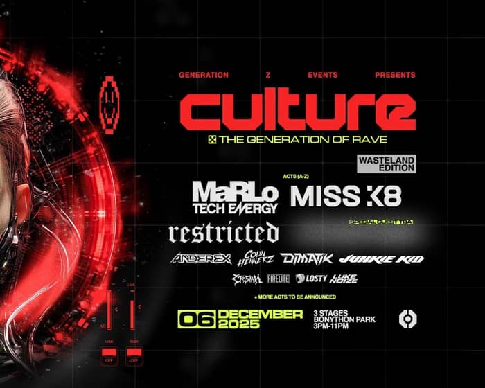 Culture - The Generation Of Rave (Wasteland Edition) tickets