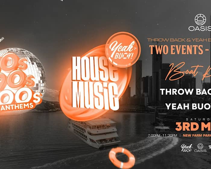 House & 80s, 90s, Noughties Boat Party - Brisbane tickets