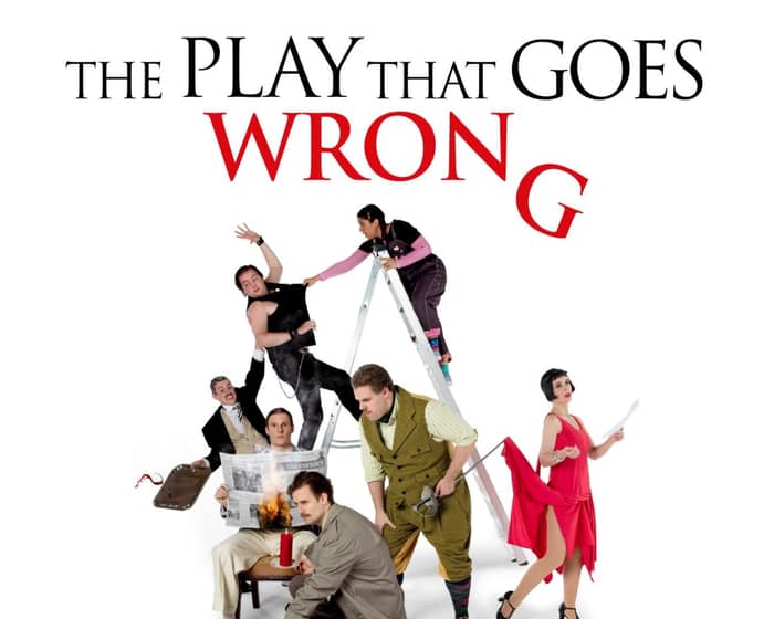 The Play That Goes Wrong tickets