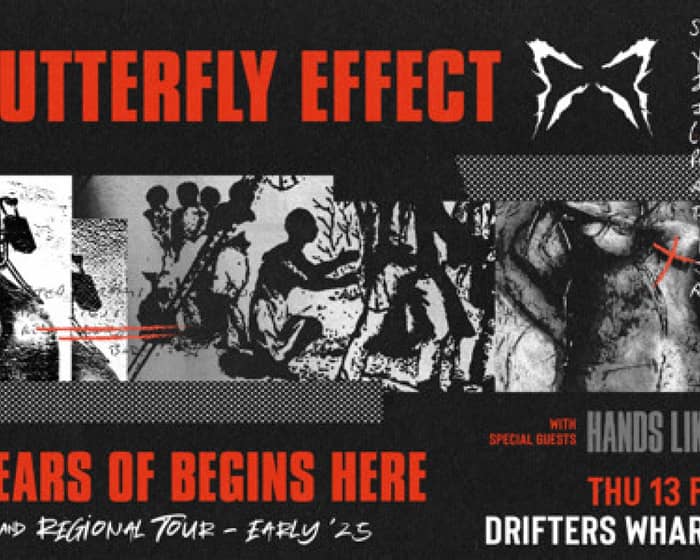 The Butterfly Effect tickets