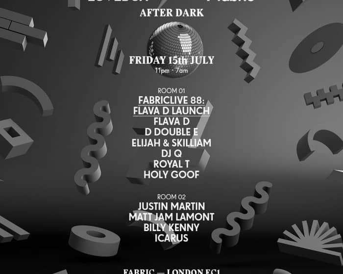 Fabriclive: Lovebox After Dark & Fabriclive 88: Flava D Album Launch tickets