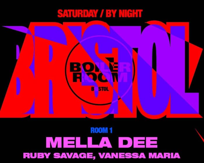 Boiler Room Bristol - By Night | Saturday tickets