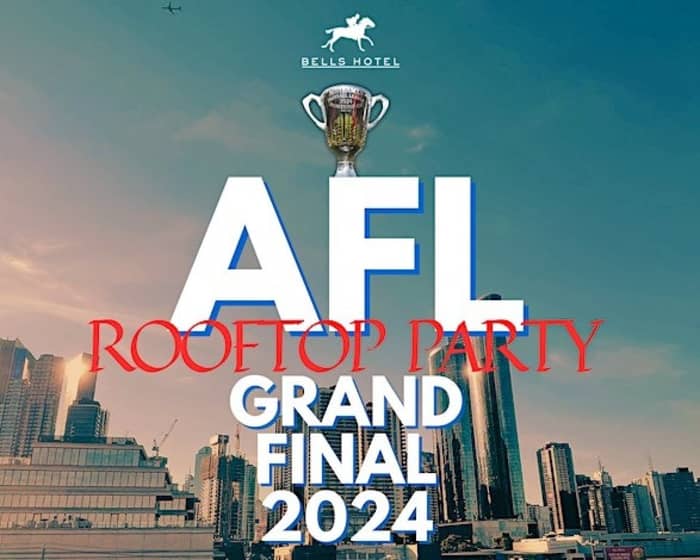 AFL Grand Final Rooftop Party 2024 Buy & Sell Tickets Tixel