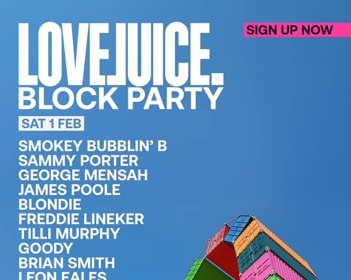 LoveJuice Block Party tickets