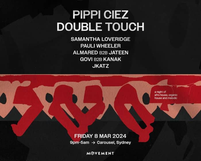 Pippi Ciez and Double Touch tickets