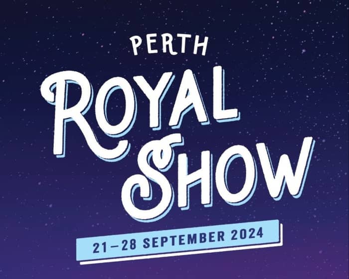 Perth Royal Show 2024 tickets