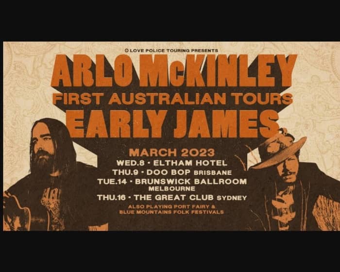Arlo Mckinley & Early James tickets