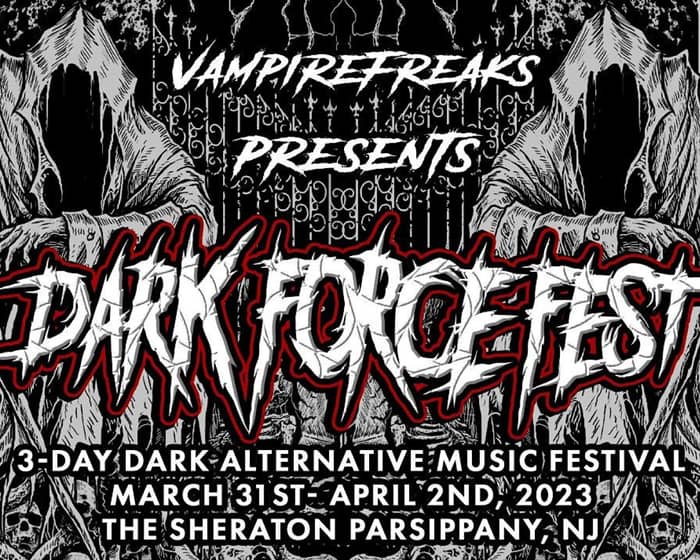 Dark Force Fest 2023 tickets