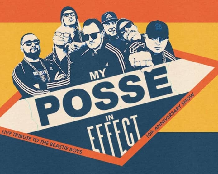 My Posse In Effect tickets