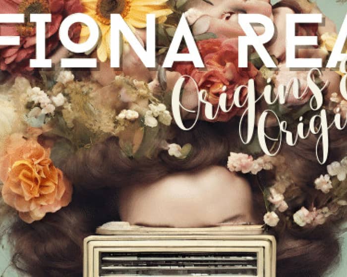 Fiona Rea: Origins & Originals tickets