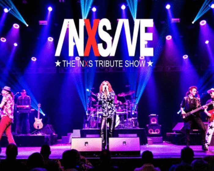 The Australian INXS Tribute Show tickets