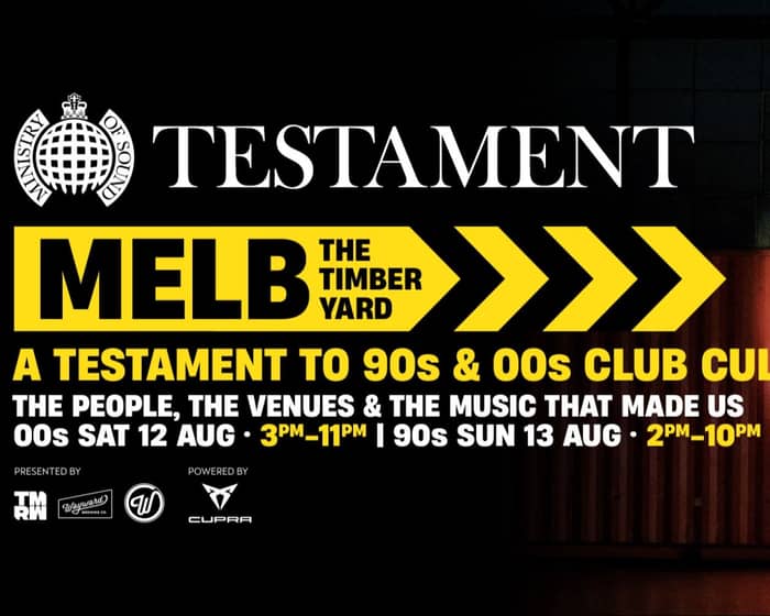 Ministry of Sound: Testament — Melbourne tickets