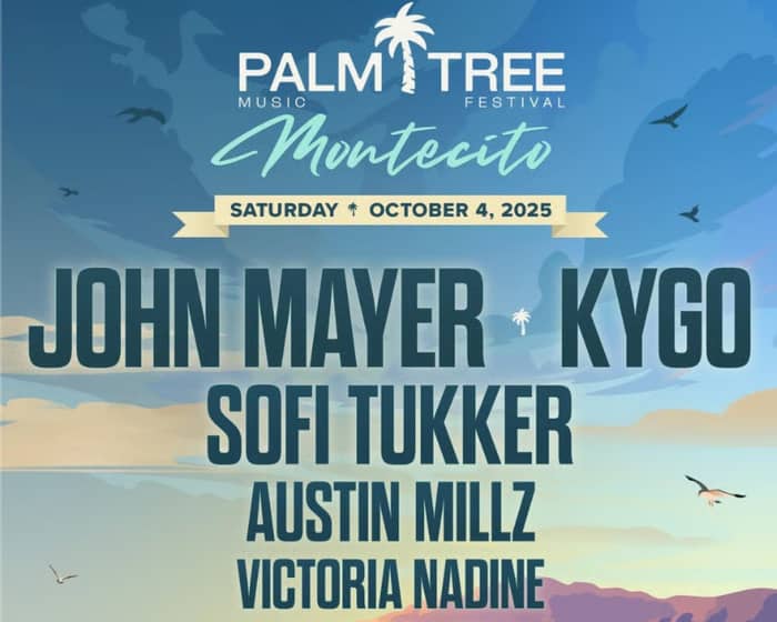 Palm Tree Music Festival Montecito tickets