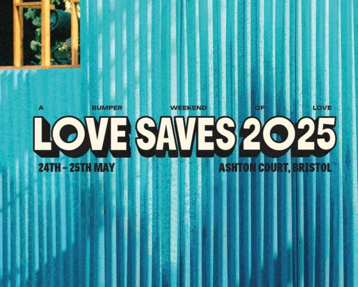 Love Saves The Day 2025 tickets