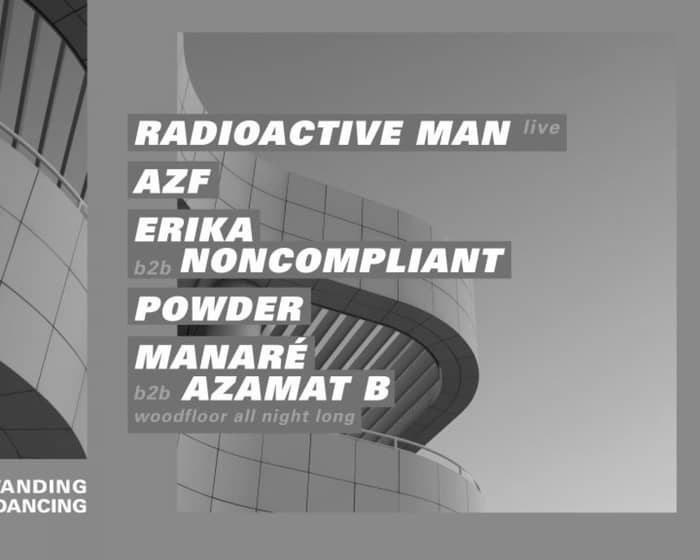 Concrete: Radioactiveman Live, AZF, Erika b2b Noncompliant, Powder, Manare b2b Azamat B tickets
