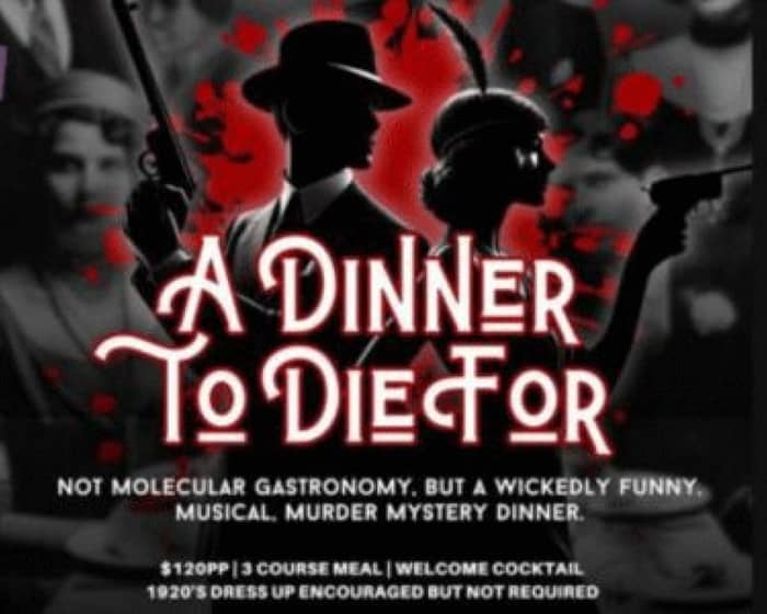 A Dinner To Die For tickets