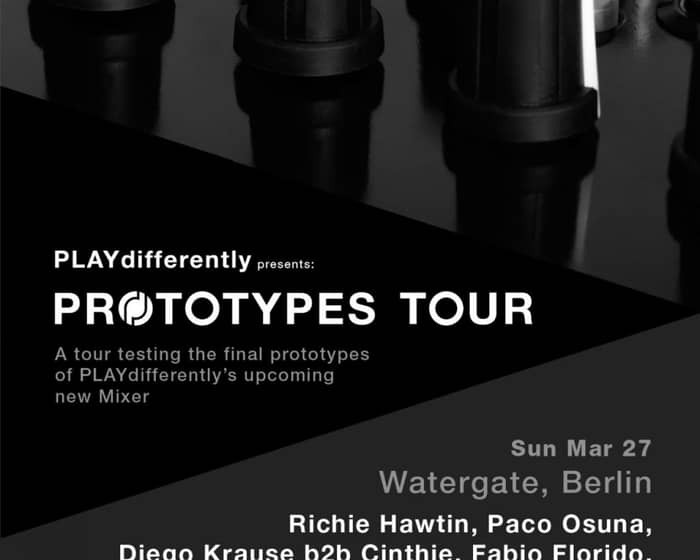 Playdifferently presents Prototypes Tour tickets