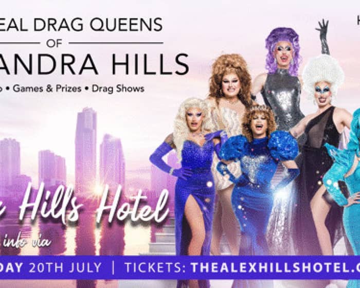 The Real Drag Queens Of Alexandra Hills tickets