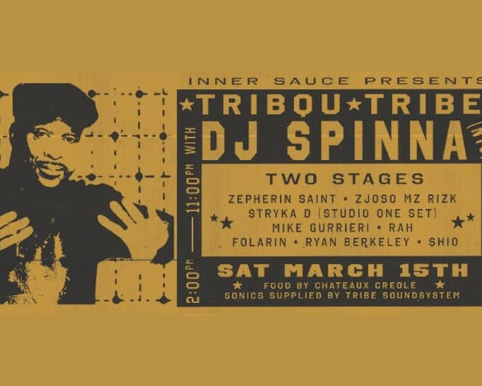 Tribqu Tribe with DJ Spinna tickets