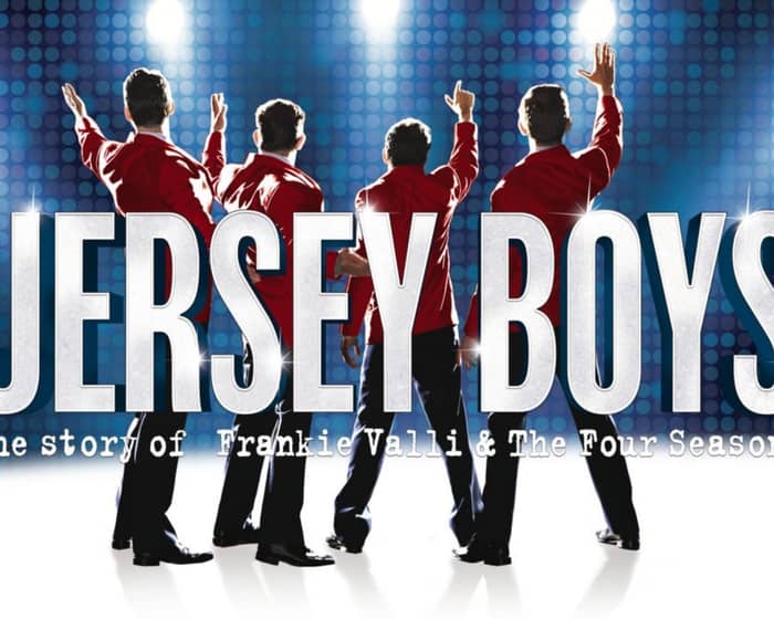 Jersey Boys - Sign Language Interpretation available tickets