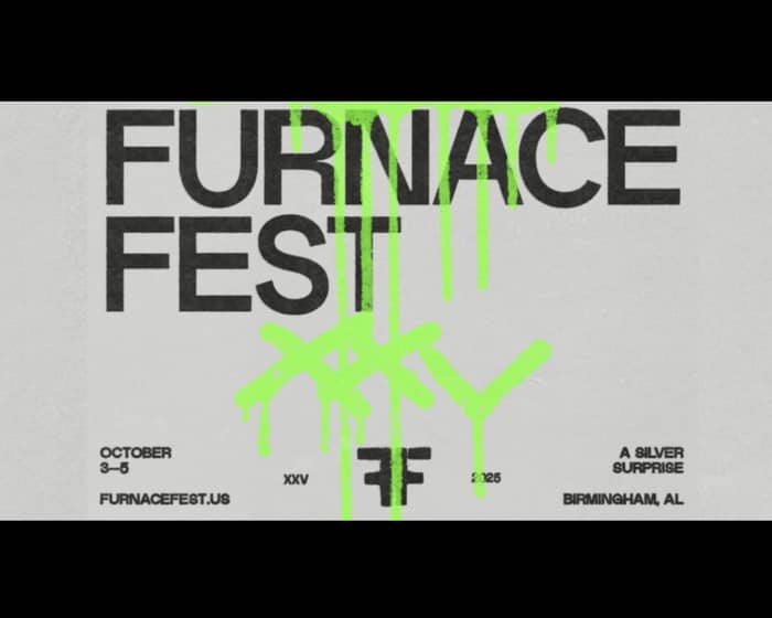 Furnace Fest 2025 tickets