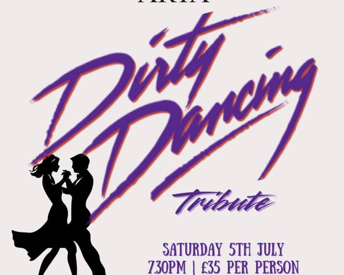 Dirty Dancing Tribute Night tickets