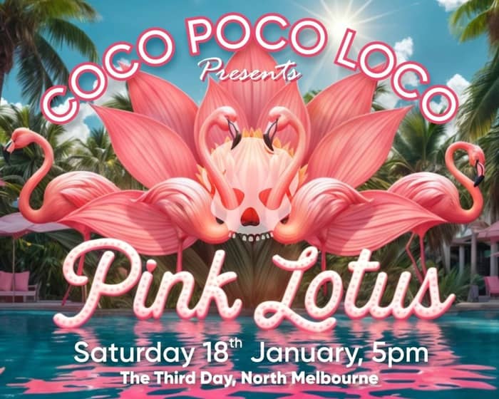 Coco Poco Loco presents: The Pink Lotus tickets