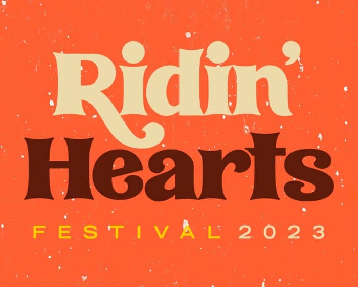 Ridin' Hearts Festival 2023 | Melbourne tickets