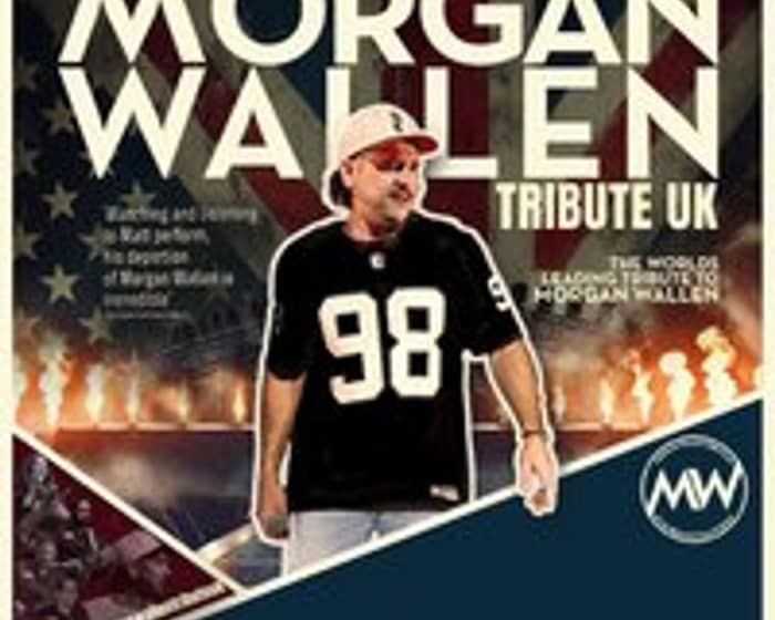 Morgan Wallen Tribute UK in SOUTHEND tickets