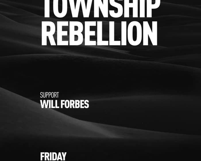Township Rebellion tickets