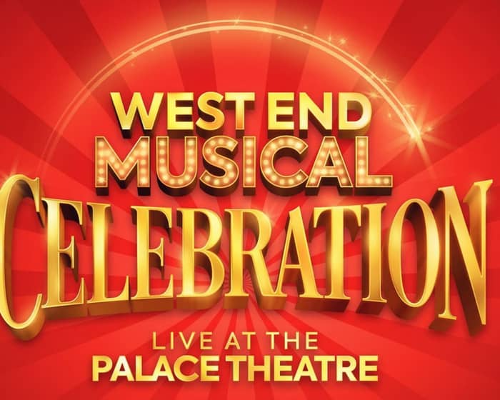 West End Musical Celebration tickets