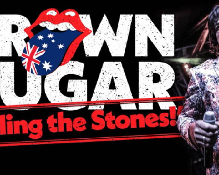 'BROWN SUGAR' Rolling the Stones tickets