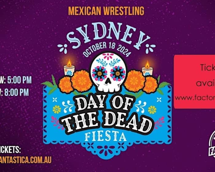 Day of the Dead Fiesta Sydney (Family Show) tickets